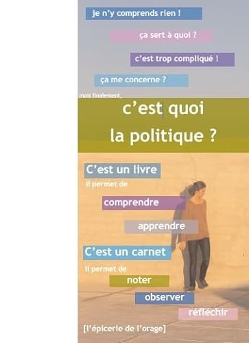 9782919757046: C'est quoi la politique ? (French Edition)