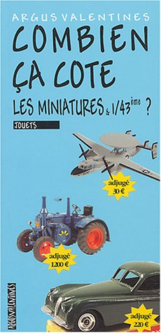 Beispielbild fr Combien ça cote, les miniatures et 1/43 me ? zum Verkauf von WorldofBooks