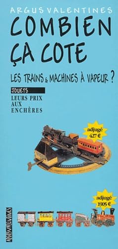 9782919769063: Combien a cote les trains et machines  vapeur ?