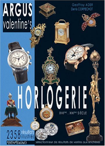 Beispielbild fr Horlogerie XVIe XXIe siecle zum Verkauf von Librairie La Canopee. Inc.