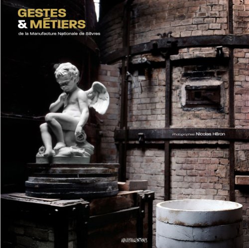 9782919769261: Gestes & mtiers de la Manufacture Nationale de Svres