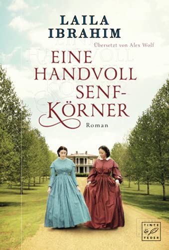 Stock image for Eine Handvoll Senfkrner (Blhende Freiheit) (German Edition) for sale by GF Books, Inc.