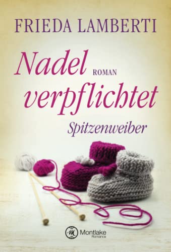 Stock image for Nadel verpflichtet - Spitzenweiber (German Edition) for sale by GF Books, Inc.