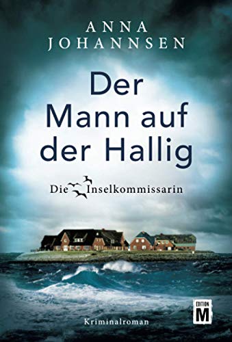 Stock image for Der Mann auf der Hallig (Die Inselkommissarin, 4) (German Edition) for sale by SecondSale