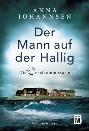 9782919804962: Der Mann auf der Hallig (Die Inselkommissarin) (German Edition)