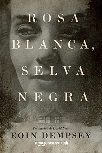 9782919805297: Rosa Blanca, Selva Negra