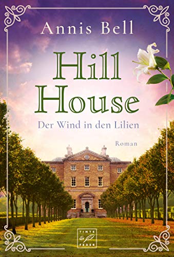 Stock image for Hill House - Der Wind in den Lilien for sale by medimops