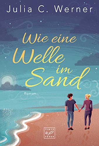 Beispielbild fr Wie eine Welle im Sand zum Verkauf von medimops