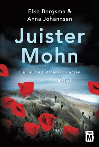Stock image for Juister Mohn - Ostfrieslandkrimi (Ein Fall für Büttner & Lorenzen) for sale by AwesomeBooks