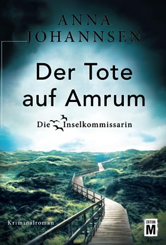 Imagen de archivo de Der Tote auf Amrum (Die Inselkommissarin, 6) (German Edition) a la venta por Better World Books: West