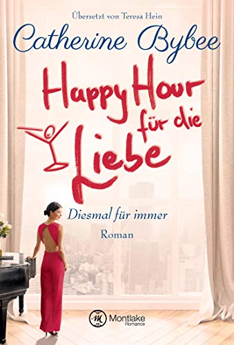 Beispielbild fr Happy Hour für die Liebe (Diesmal für immer, 4) zum Verkauf von WorldofBooks