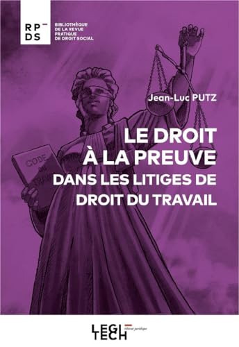 Stock image for Le droit  la preuve dans les litiges de droit du travail for sale by Gallix