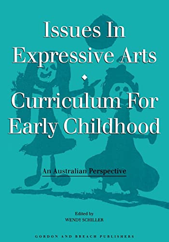 Imagen de archivo de Issues in Expressive Arts Curriculum for Early Childhood a la venta por Blackwell's