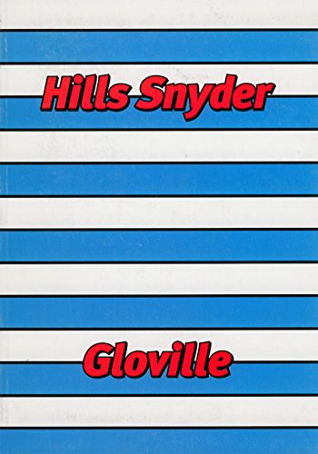 Imagen de archivo de Hills Snyder: Gloville a la venta por Exchange Value Books
