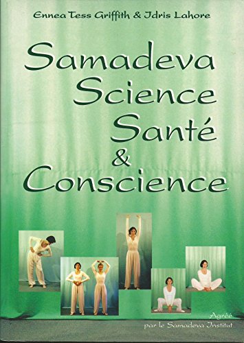 Beispielbild fr Samadeva science sant et conscience zum Verkauf von Librairie La Canopee. Inc.