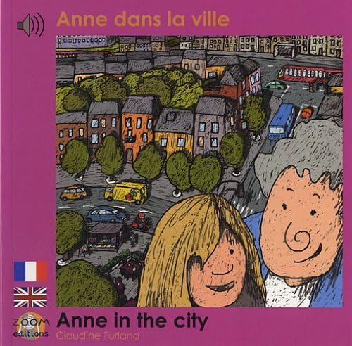 Imagen de archivo de Anne dans la ville: Edition billingue franais-anglais a la venta por Ammareal