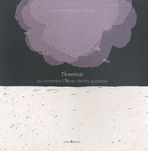 Imagen de archivo de Tiramis: Ou comment l'hiver devint agrable a la venta por Ammareal