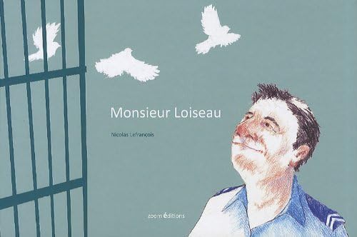 9782919934744: Monsieur Loiseau (Gros bguin)