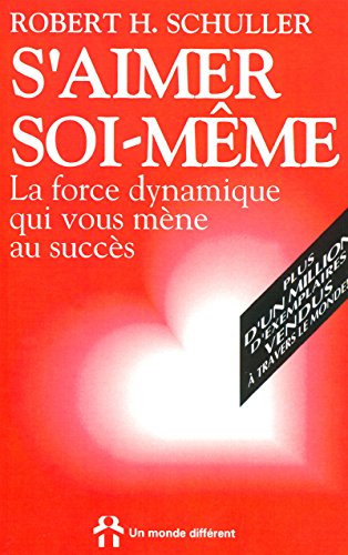 S'aimer Soi-même La Force Dynamique Qui Vous Mène Au Succès