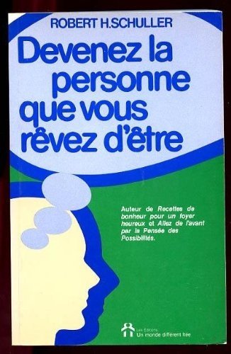 Stock image for Devenez la personne que vous rvez d'tre. for sale by AUSONE