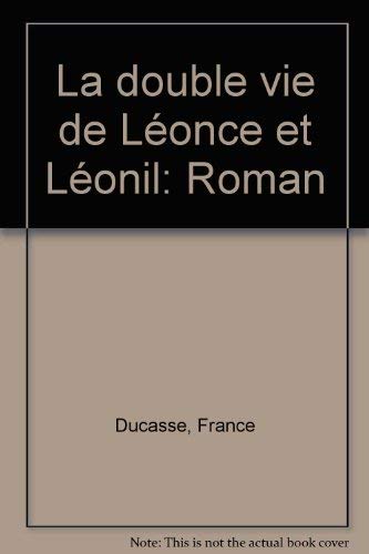 9782920051300: La double vie de Lonce et Lonil: Roman