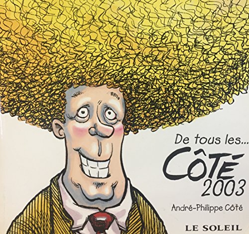 Stock image for De tous les.cote 2003 for sale by Better World Books