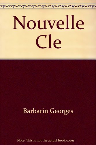 Beispielbild fr La Nouvelle Cle zum Verkauf von Better World Books Ltd