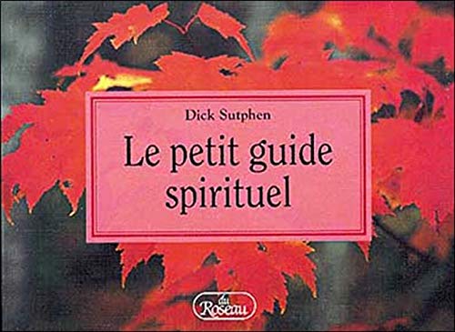 Beispielbild fr Le petit guide spirituel zum Verkauf von medimops