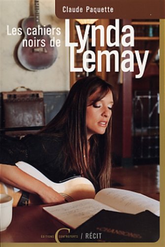 Stock image for les cahiers noirs de lynda lemay for sale by Better World Books