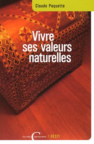 Stock image for VIVRE SES VALEURS NATURELLES for sale by Better World Books