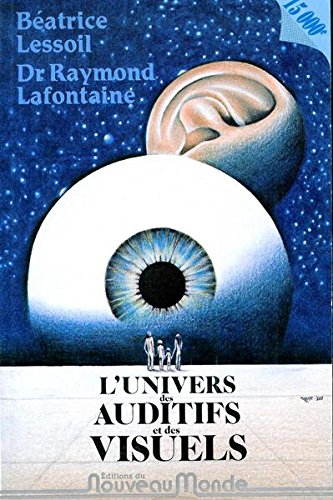 9782920149021: L'univers Des Auditifs Et Des Visuels