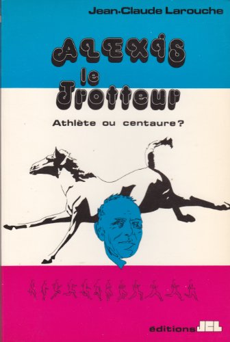 Stock image for Alexis le Trotteur for sale by Better World Books