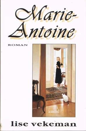 Beispielbild fr Marie-Antoine zum Verkauf von General Eclectic Books