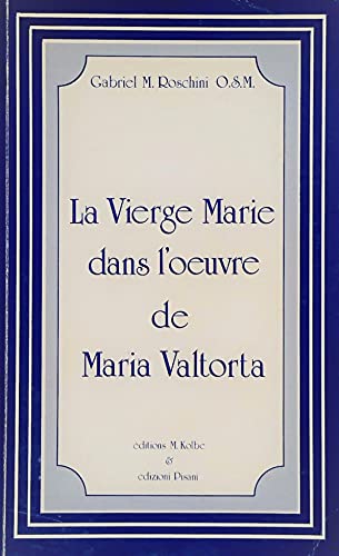 Stock image for La vierge marie dans l'oeuvre de maria valtorta for sale by ThriftBooks-Atlanta