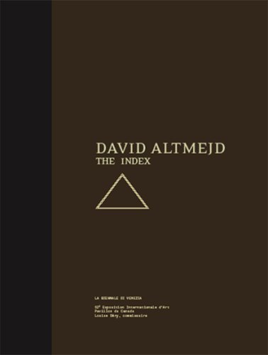 David Altmejd: The Index (English, Italian and French Edition) (9782920325180) by Louise Dery