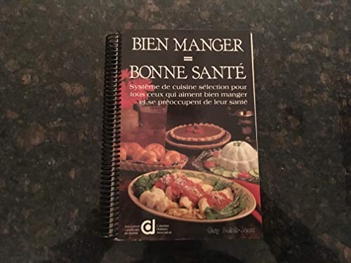 Stock image for Bien Manger Bonne Sa for sale by Better World Books Ltd