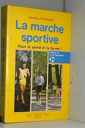 Stock image for La marche sportive for sale by e-Libraire