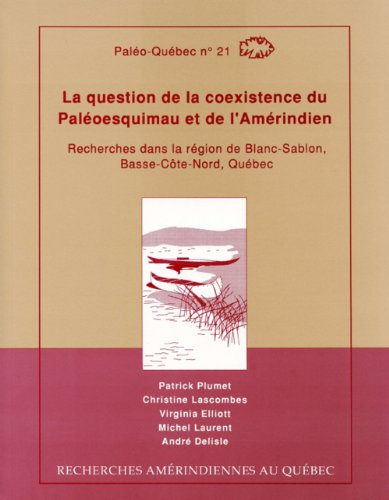 Stock image for Question de la coexistence du Paloesquimau et de l'Amrindien for sale by Librairie La Canopee. Inc.