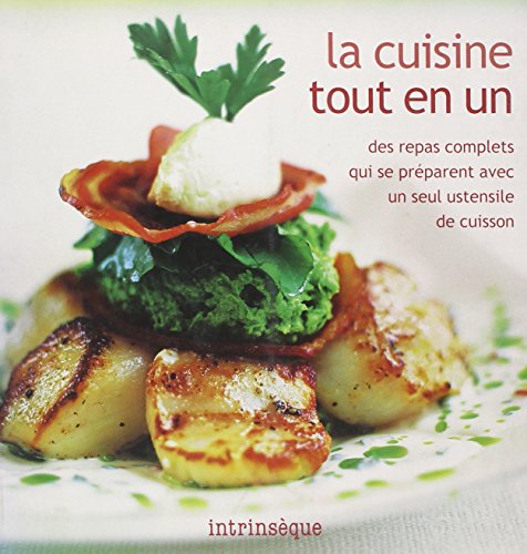 Stock image for Cuisine tout en un Allen, Darina; Arnold, Hugo; Baron Cohen, Aliza; Collectif and Montigny, Elisa-Line for sale by LIVREAUTRESORSAS