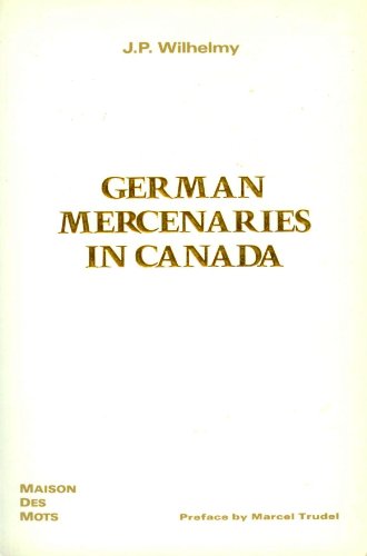9782920414228: German mercenaries in Canada