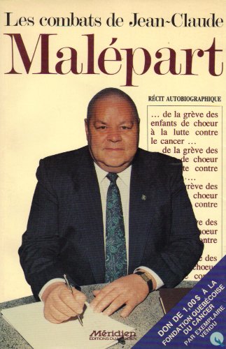 Beispielbild fr Les combats de Jean-Claude Malpart zum Verkauf von Librairie Le Nord
