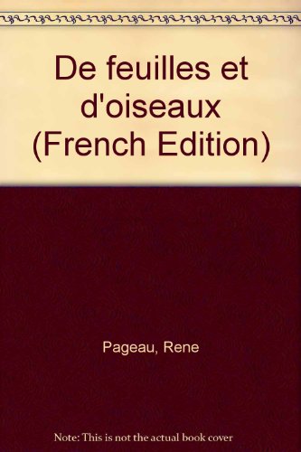 Beispielbild fr DE FEUILLES ET D'OISEAUX zum Verkauf von ODYSSEY