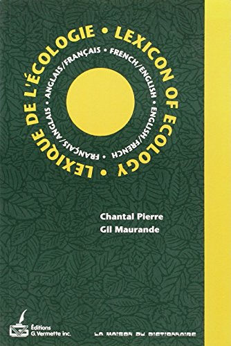 Stock image for Lexicon of Ecology/Lexique de l'Ecologie for sale by Bay Used Books