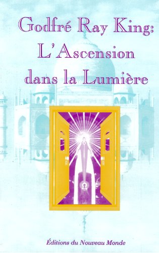 Imagen de archivo de L'Ascension dans la Lumire a la venta por Better World Books Ltd