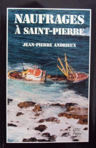 Stock image for Naufrages  Saint-Pierre for sale by LeLivreVert