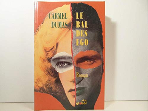 Beispielbild fr Le Bal Des Ego zum Verkauf von A Good Read
