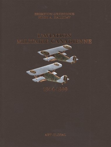 L' Aviation Militaire Canadienne, 1914-1999