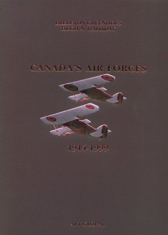 Imagen de archivo de Canada's Air Forces, 1914-1999 a la venta por Alexander Books (ABAC/ILAB)