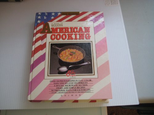 Stock image for Guide to Modern American Cooking for sale by Better World Books: West