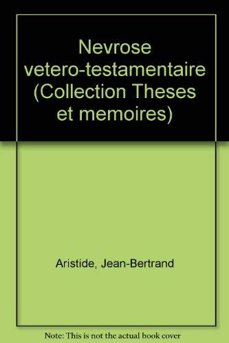 Stock image for Nevrose vetero-testamentaire (Theses et Memoires) for sale by medimops
